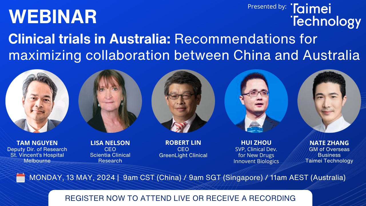 Clinical Trials in Australia: Recommendations for maximizing collaboration between China and Australia